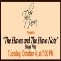 THE HAVES AND THE HAVE NOTS Plays the Morris Performing Arts Center, 10/4 Video