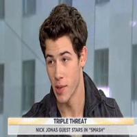 STAGE TUBE: Nick Jonas Talks SMASH & HOW TO SUCCEED on TODAY SHOW Video