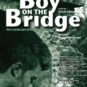 BWW Reviews: THE BOY ON THE BRIDGE, The Rose Theatre, October 16 2011