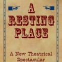 Touchstone Theatre Presents A RESTING PLACE, 4/13-15 Video