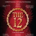 THE 12 to Premiere at Inserra Theater 3/30-31