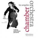 LA Chamber Orchestra Launches 2011-12 Season, Kahane's 15th 9/24-25 Video