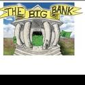 New York Musical Theatre Festival Presents THE BIG BANK 9/27-10/4