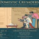 Gerald W. Lynch Theater at John Jay College Presents The Domestic Crusaders Video