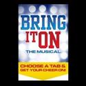BRING IT ON to Make Canadian Premiere At Canon Theatre