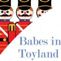 BABES IN TOYLAND Opens At Theater At The Center 11/28 Video