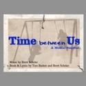 NYMF Presents TIME BETWEEN US, Begins 9/29 Video