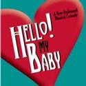 Full Cast Announced for HELLO! MY BABY at Goodspeed Video
