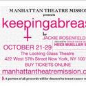 Manhattan Theatre Mission Presents keepingabreast 10/21-29 Video