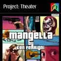 MANGELLA Adds Performances At The Drilling Company 10/27-29 Video