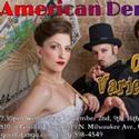 THE AMERICAN DEMIGODS MAGNIFICENT OLD TYME VARIETY HOUR! Kicks Off Video
