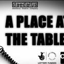 Daedalus Theatre Co Presents A Place at the Table Video
