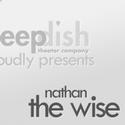 Deep Dish Theater Announces Discussions for NATHAN THE WISE 10/28 Video
