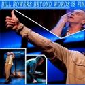 Urban Stages Adds Performance of Bill Bowers Beyond Words 10/26 Video