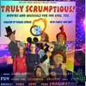 JEST and Israel Musicals Present TRULY SCRUMPTIOUS!