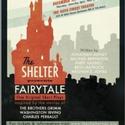 The Shelter Presents FAIRY TALE, Previews 12/1 Video