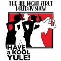 Gem And Century Theatres Present The All Night Strut Holiday Show! Video