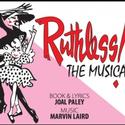 ProArts, Inc. Presents RUTHLESS! The Musical 12/9-18, 1/6-15 Video