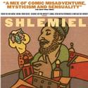 Shlemiel the First Plays Jack H. Skirball Center