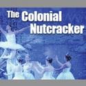 THE COLONIAL NUTCRACKER To Be Performed At Dance Theatre 12/11 Video