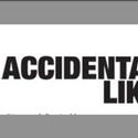 ACCIDENTALLY, LIKE A MARTYR Plays at Paradise Factory Theatre