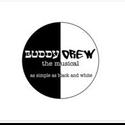 Buddy Drew �" The Musical Begins Rehearsals This Week, Opens 2/24-25 Video