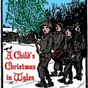 Edwin Cahill, Howard McGillin Lead A CHILD'S CHRISTMAS IN WALES 12/7 Video