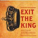 The Wilbury Group Presents Exit the King 1/5-15