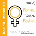 Forum Theatre Presents Forum Reverb's Female Voices Festival Video
