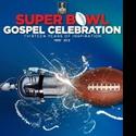 Tickets Now on Sale for the 13th Annual Super Bowl Gospel Celebration Video