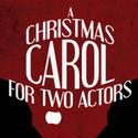 Richmond Shakespeare Presents A Christmas Carol for Two Actors
