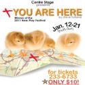 Centre Stage's New Play Festival Presents YOU ARE HERE 