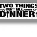 TWO THINGS YOU DON’T TALK ABOUT AT DINNER Plays The Space Theater