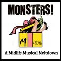 Monsters! A Midlife Musical Comes To Regent Theatre Feb 25-March 10 Video