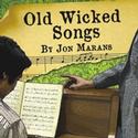 Colony Theater Presents OLD WICKED SONGS, Previews 2/1 Video