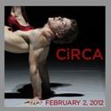 Portland Ovations Presents CiRCA at Westbrook Performing Arts Center 2/2