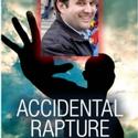 ACCIDENTAL RAPTURE Extends At 16th Street Theater Thru 2/25 Video