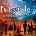 MY FAIRYTALE to Host Opening Night Reception, 8/27 Video