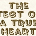 VA City Players Present TEST OF A TRUE HEART at the Opera House Thru 9/4