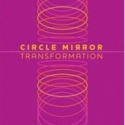Boulevard Theatre Presents CIRCLE MIRROR TRANSFORMATION Thru 9/4 Video