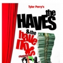 Tyler Perry's THE HAVES AND HAVE NOTS to Play Von Braun Center, 10/12