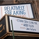 UP ON THE MARQUEE: RELATIVELY SPEAKING!