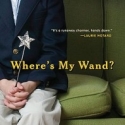Book review: 'Where's My Wand?'