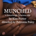 Sugar Valley Theatricals Presents MUNCHED, 11/6-22