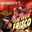 Thrillpeddlers Presents Shocktoberfest 12: FEAR OVER FRISCO Video