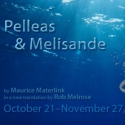 Cutting Ball Theater Season Opens With PELLEAS & MELISANDE, 10/21 Video