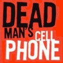 Surfside Players Present DEAD MAN'S CELL PHONE, 10/7-9 Video