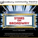 Woodbury Community Theatre's STARS ON BROADWAY Starts Friday