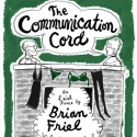 The Gladstone Presents THE COMMUNICATION CORD, 3/28 Video