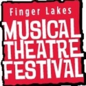 Finger Lakes Musical Theatre Festival to Begin May 30